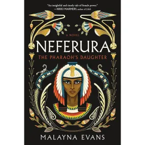 Neferura: The Pharaoh's Daughter